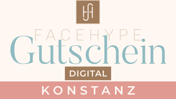 Digitaler Gutschein FACEHYPE Konstanz